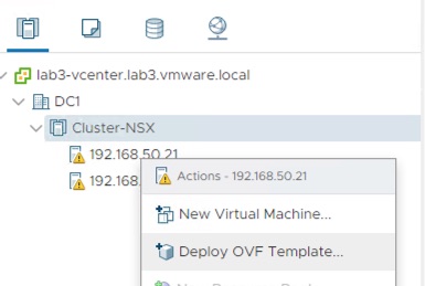 From vCenter, deploy NSX-T Unified Appliance OVA.